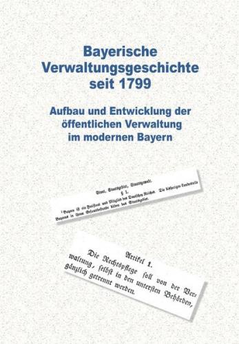 Bayerische Verwaltungsgeschichte seit 1799 