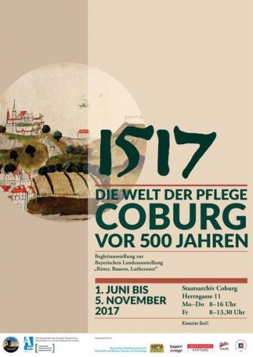 1517. Die Welt der Pflege Coburg vor 500 Jahren 