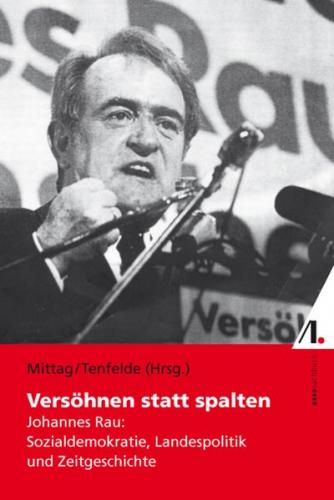 Versöhnen statt spalten 