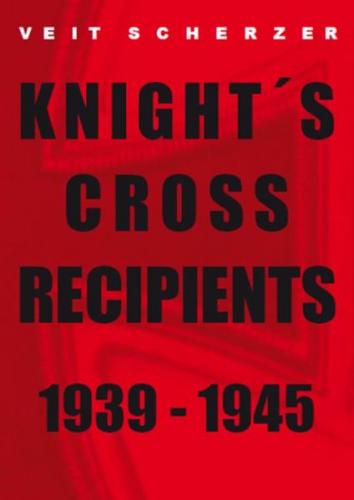 Knight's Cross Recipients 1939-1945 