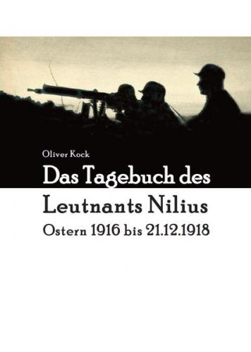 Das Tagebuch des Leutnants Nilius 