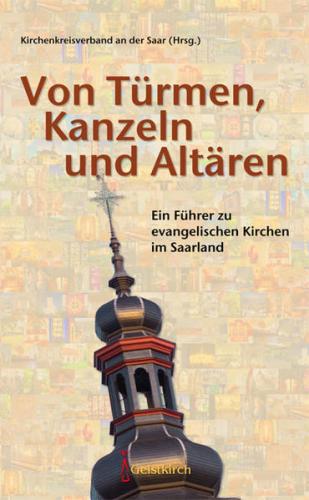 Von Türmen, Kanzeln und Altären 