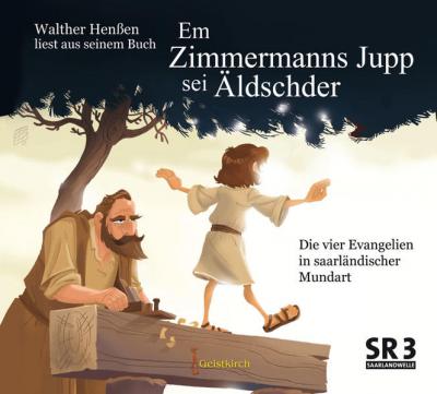Em Zimmermanns Jupp sei Äldschder (Audio-CD) 