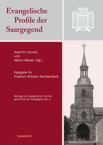 Evangelische Profile der Saargegend 