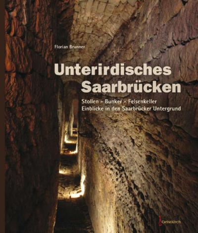 Unterirdisches Saarbrücken 