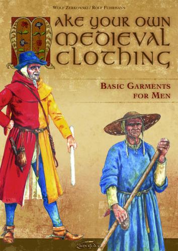 Make your own medieval clothing - Basic garments for Men 