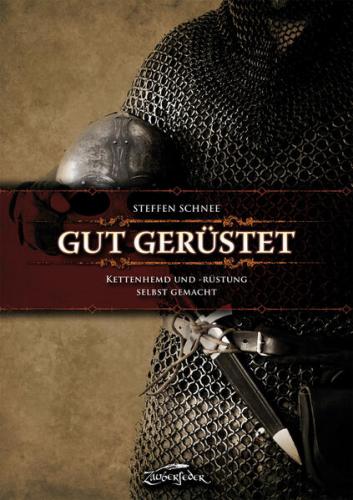 Gut gerüstet – Kettenhemd und -rüstung selbst gemacht 