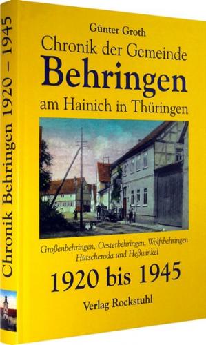 Chronik der Gemeinde Behringen am Hainich in Thüringen 1920-1945 