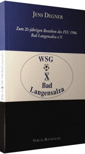 Wohnsportgemeinschaft WSG X Bad Langensalza 1986-2006 
