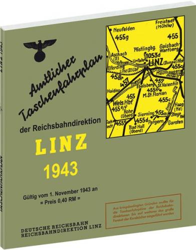 Amtlicher Taschenfahrplan der Reichsbahndirektion Linz 1943 