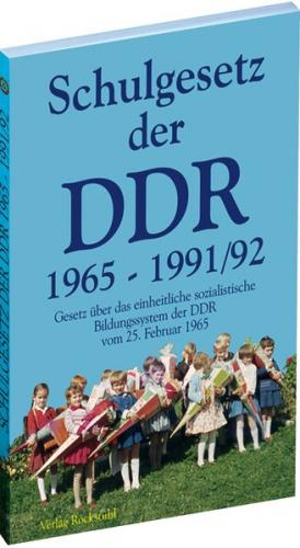 Schulgesetz der DDR 1965–1991/1992 