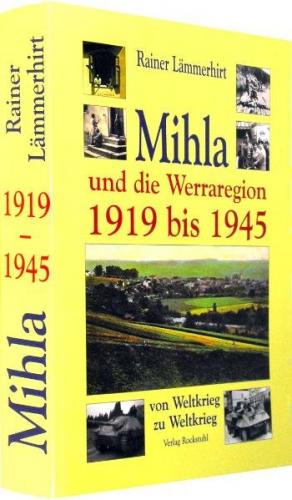 Mihla und die Werraregion 1919 bis 1945 