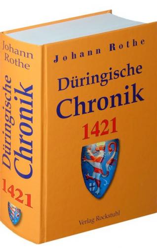 Düringische Chronik 1421 [Thüringen Chronik] 