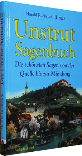 Unstrut Sagenbuch - Sagenhaftes Unstrutland 