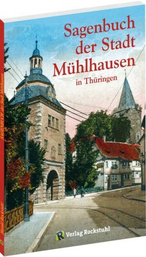 Sagenbuch der Stadt Mühlhausen in Thüringen 