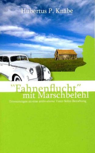 "Fahnenflucht" mit Marschbefehl 