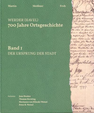 Werder (Havel). 700 Jahre Ortsgeschichte 