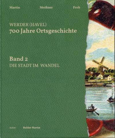 Werder (Havel). 700 Jahre Ortsgeschichte 