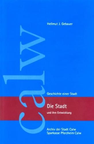 Die Stadt und ihre Entwicklung 