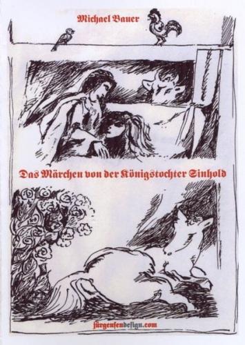 Das Märchen von der Königstochter Sinhold 
