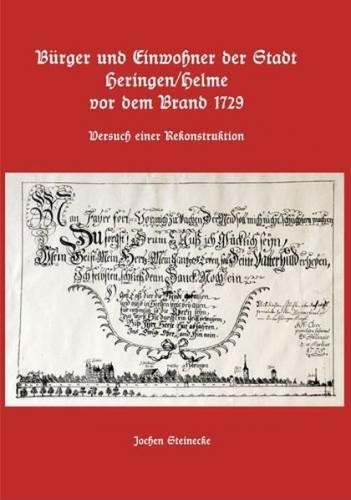 Bürger und Einwohner der Stadt Heringen/Helme vor dem Brand 1729 Versuch einer Rekonstruktion 