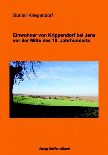Einwohner von Krippendorf bei Jena vor der Mitte des 18. Jahrhunderts 