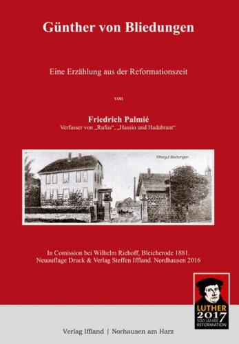 Günther von Bliedungen - Eine Erzählung aus der Reformationszeit 