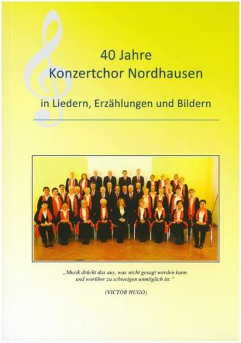 40 Jahre Konzertchor Nordhausen 