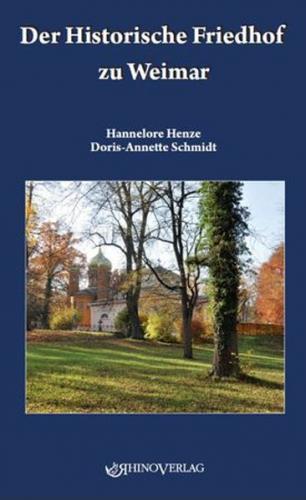 Der Historische Friedhof zu Weimar 