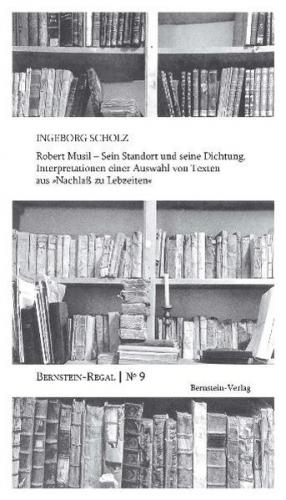 Robert Musil - Sein Standort und seine Dichtung. 