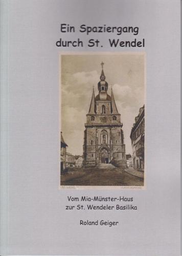 Ein Spaziergang durch St. Wendel 