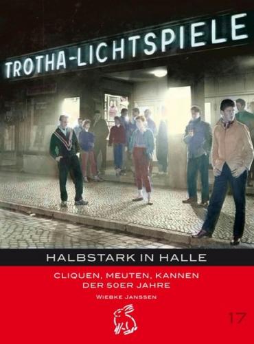 Halbstark in Halle 