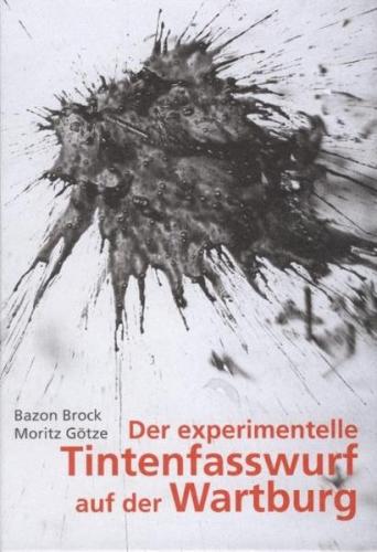 Der experimentelle Tintenfasswurf auf der Wartburg 