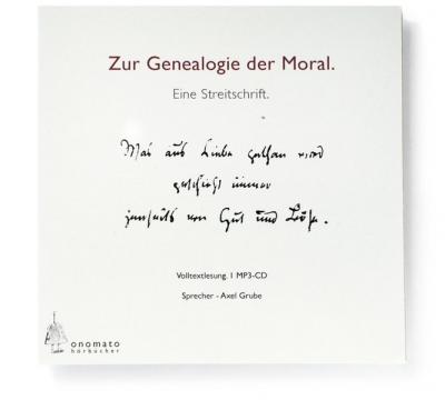 Zur Genealogie der Moral. Eine Streitschrift (Audio-CD) 