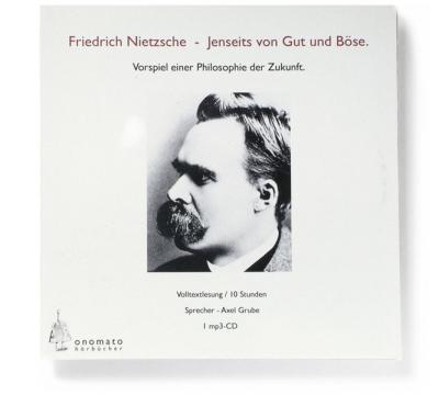 Jenseits von Gut und Böse. Vorspiel einer Philosophie der Zukunft (Audio-CD) 