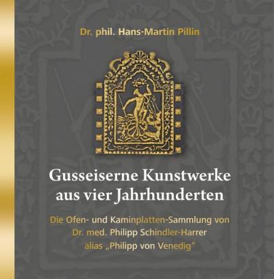 Gusseiserne Kunstwerke aus vier Jahrhunderten 