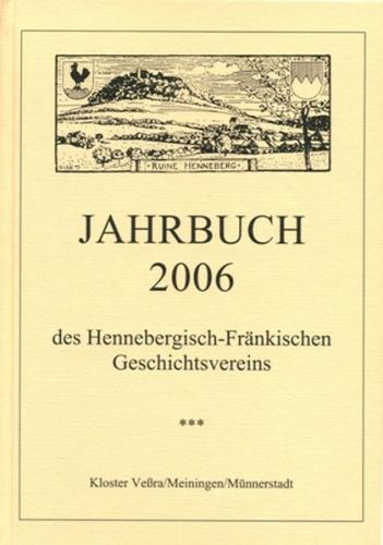 Jahrbuch 2006 des Hennebergisch-Fränkischen Geschichtsvereins 