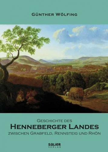 Geschichte des Henneberger Landes 