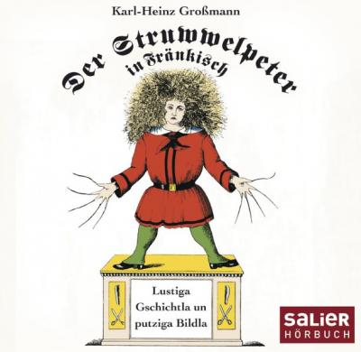 Der Struwwelpeter in Fränkisch (Audio-CD) 