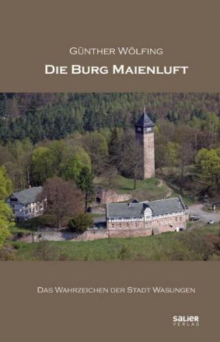 Die Burg Maienluft 
