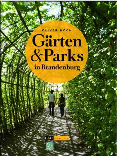Gärten und Parks in Brandenburg 