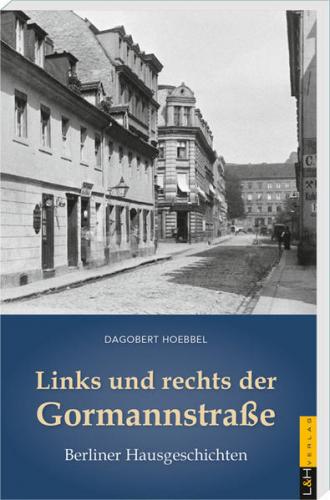 Links und rechts der Gormannstraße 