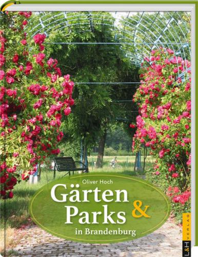 Gärten und Parks in Brandenburg 