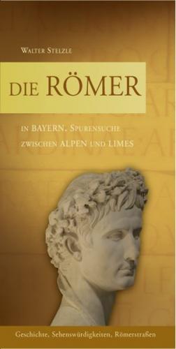 Die Römer in Bayern 