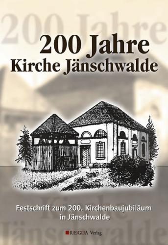 200 Jahre Kirche Jänschwalde 