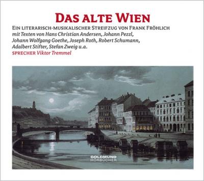 Das alte Wien (Audio-CD) 