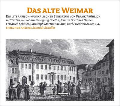 Das alte Weimar (Audio-CD) 