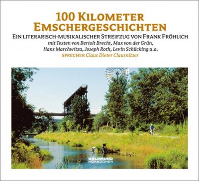 Hundert Kilometer Emschergeschichten (Audio-CD) 