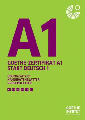 Goethe-Zertifikat A1 - Übungssatz 01 