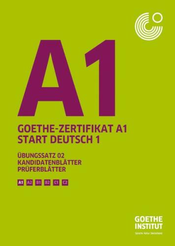 Goethe-Zertifikat A1 - Übungssatz 02 